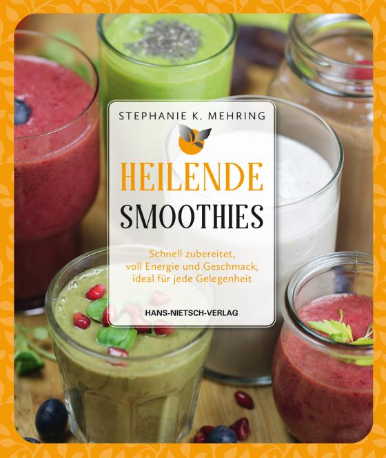 Cover-Bild Heilende Smoothies