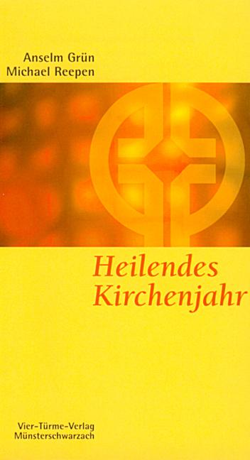Cover-Bild Heilendes Kirchenjahr