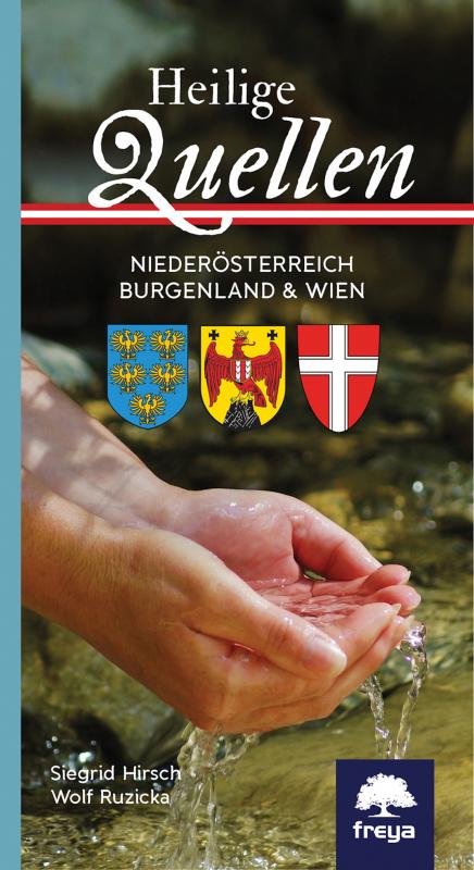 Cover-Bild Heilige Quellen Niederösterreich, Burgenland & Wien