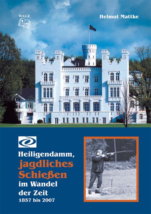 Cover-Bild Heiligendamm, jagdliches Schießen im Wandel der Zeit