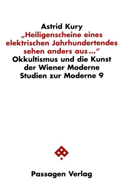 Cover-Bild "Heiligenscheine eines elektrischen Jahrhundertendes sehen anders aus..."