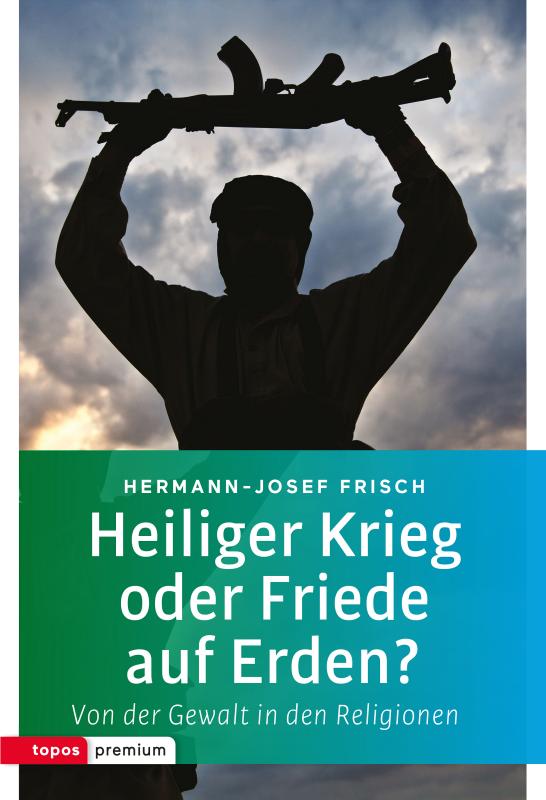 Cover-Bild Heiliger Krieg oder Friede auf Erden?