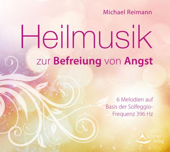 Cover-Bild Heilmusik zur Befreiung von Angst