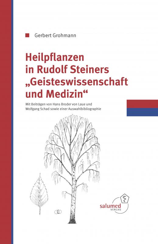 Cover-Bild Heilpflanzen in Rudolf Steiners Geisteswissenschaft und Medizin