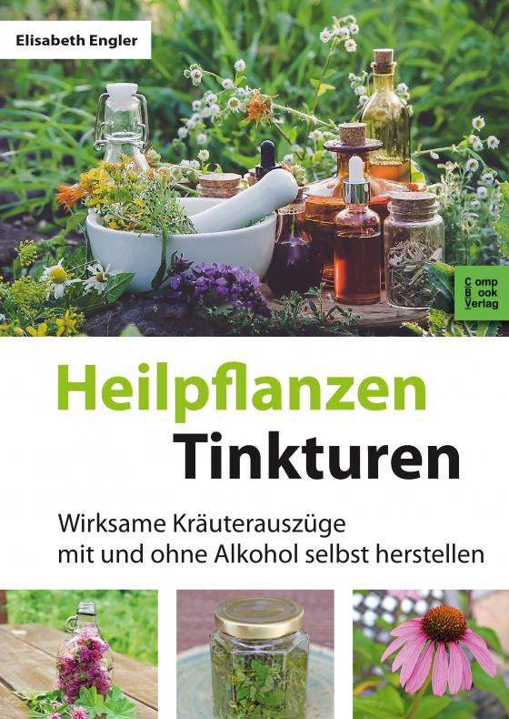 Cover-Bild Heilpflanzen-Tinkturen