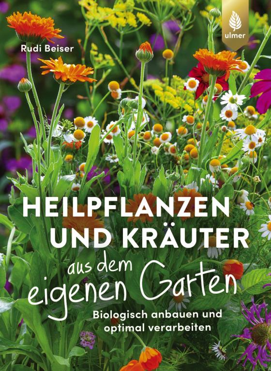 Cover-Bild Heilpflanzen und Kräuter aus dem eigenen Garten