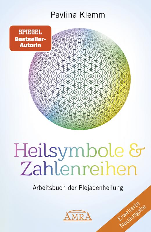 Cover-Bild Heilsymbole & Zahlenreihen Band 1 NEUAUSGABE: Überarbeitetes und erweitertes Arbeitsbuch der Plejadenheilung (von der SPIEGEL-Bestseller-Autorin)