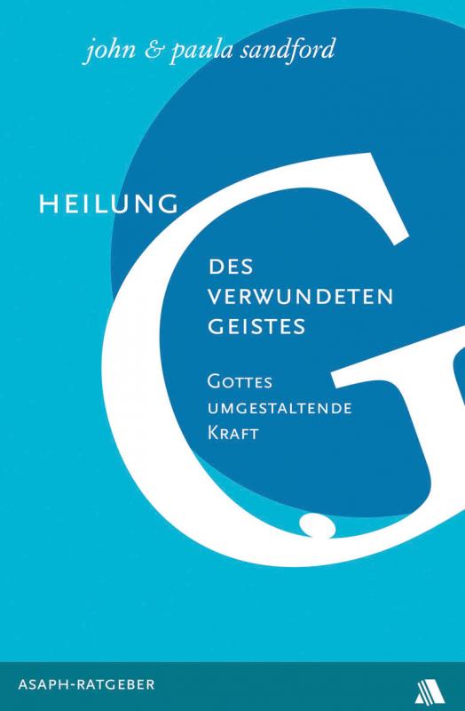 Cover-Bild Heilung des verwundeten Geistes