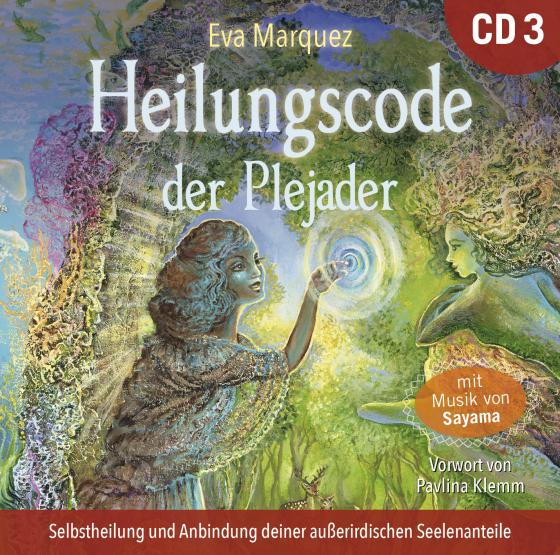 Cover-Bild Heilungscode der Plejader [Übungs-CD 3]