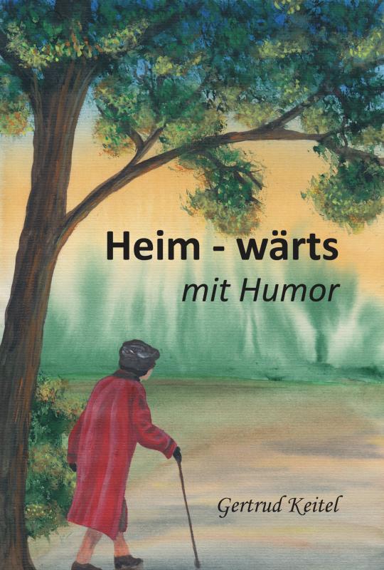 Cover-Bild Heim - wärts mit Humor