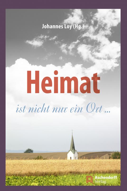 Cover-Bild Heimat ist nicht nur ein Ort