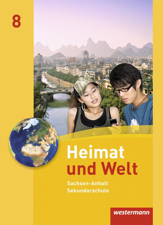 Cover-Bild Heimat und Welt - Ausgabe 2010 für die Sekundarschulen in Sachsen-Anhalt