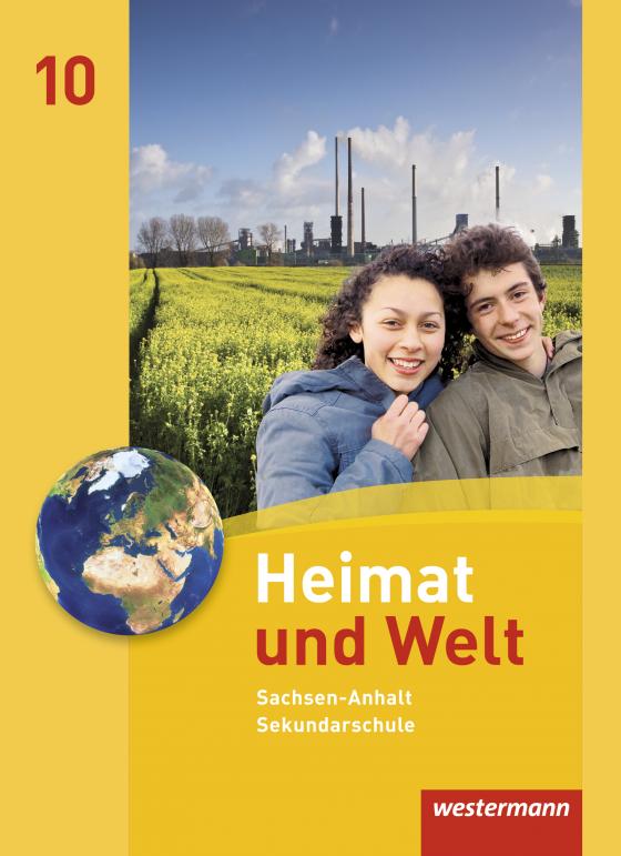 Cover-Bild Heimat und Welt - Ausgabe 2010 für die Sekundarschulen in Sachsen-Anhalt