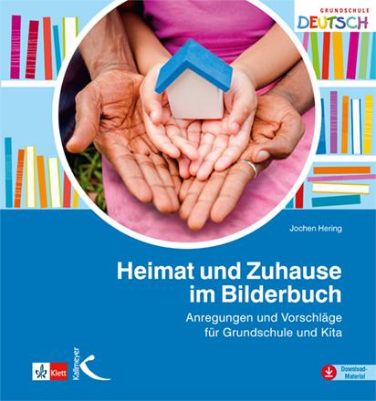 Cover-Bild Heimat und Zuhause im Bilderbuch