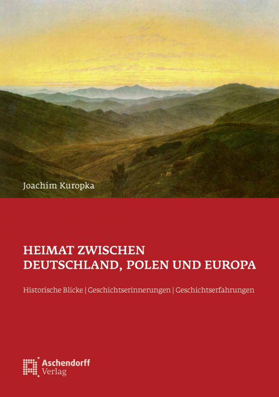 Cover-Bild Heimat zwischen Deutschland, Polen und Europa
