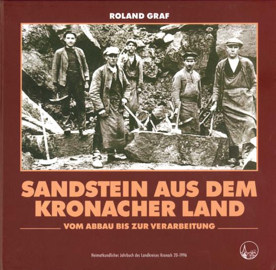 Cover-Bild Heimatkundliches Jahrbuch des Landkreises Kronach / Sandstein aus dem Kronacher Land.