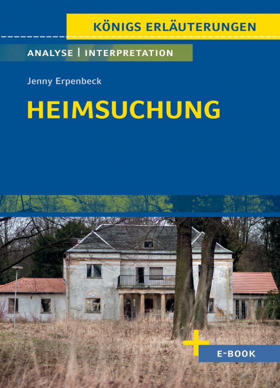 Cover-Bild Heimsuchung von Jenny Erpenbeck - Textanalyse und Interpretation