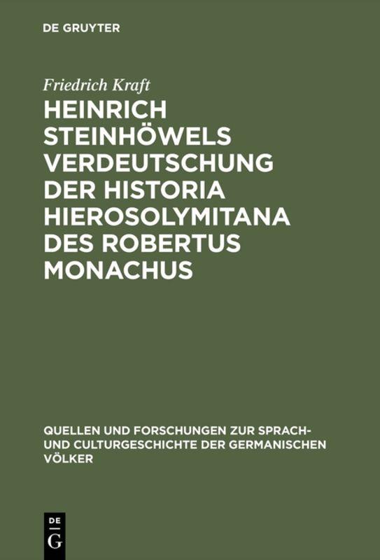 Cover-Bild Heinrich Steinhöwels Verdeutschung der Historia Hierosolymitana des Robertus Monachus
