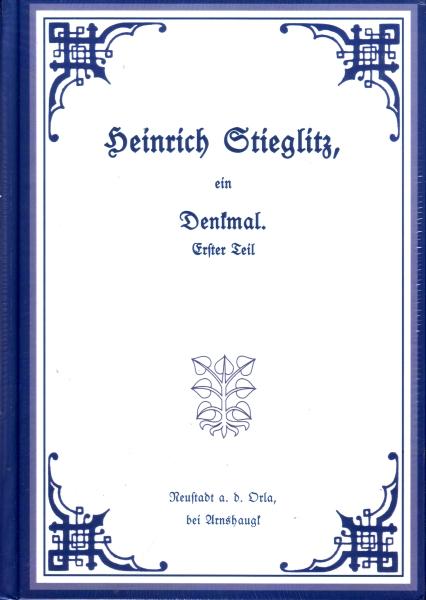 Cover-Bild Heinrich Stieglitz, ein Denkmal. Erster Teil