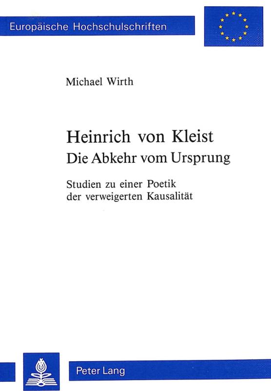 Cover-Bild Heinrich von Kleist. Die Abkehr vom Ursprung