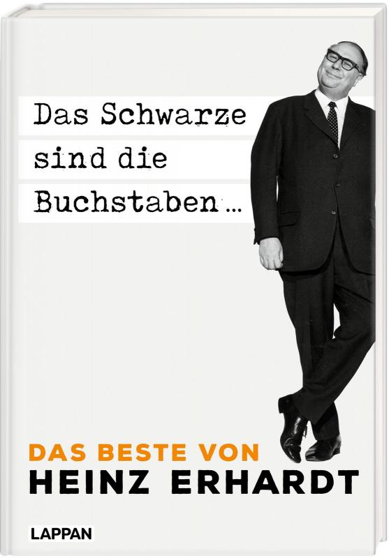 Cover-Bild Heinz Erhardt: Das Schwarze sind die Buchstaben