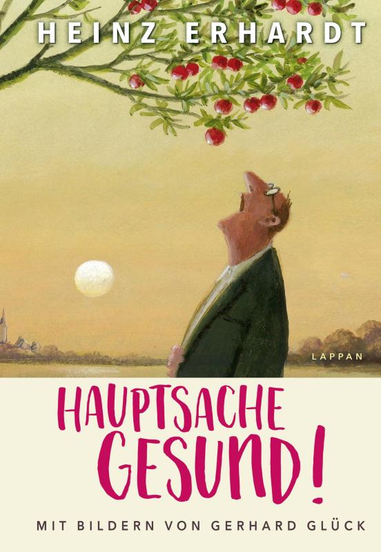 Cover-Bild Heinz Erhardt: Hauptsache gesund! (Gedichte und Verse)