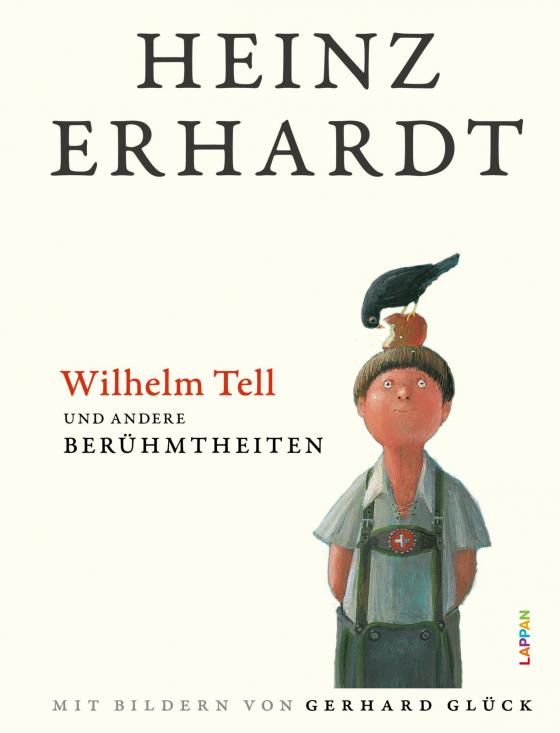 Cover-Bild Heinz Erhardt: Wilhelm Tell und andere Berühmtheiten