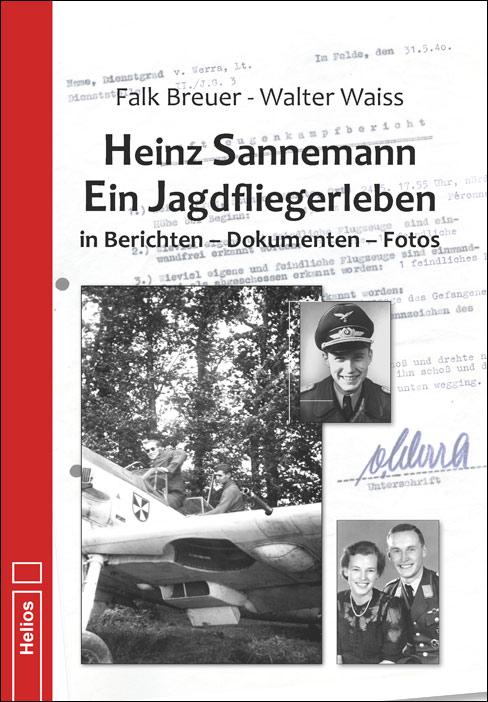 Cover-Bild Heinz Sannemann – Ein Jagdfliegerleben