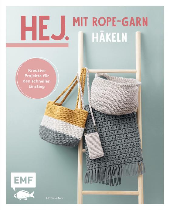 Cover-Bild Hej. Mit Rope-Garn häkeln super easy