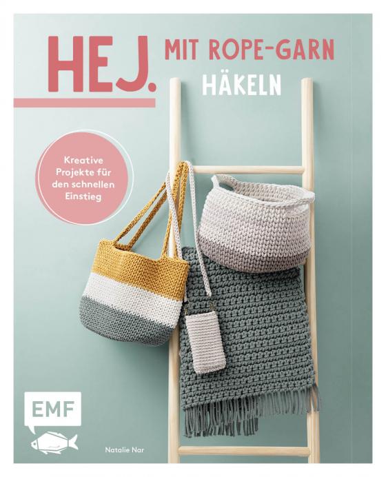 Cover-Bild Hej. Mit Rope-Garn häkeln super easy