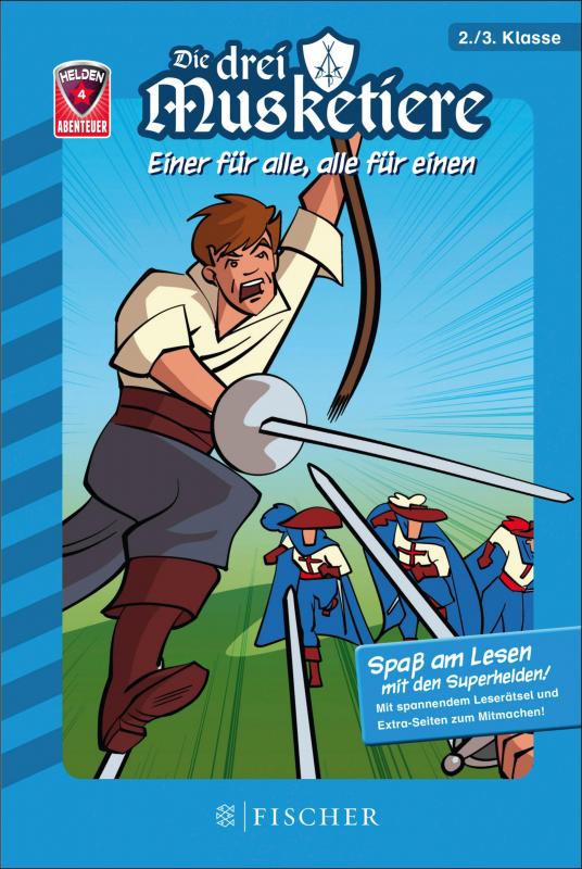 Cover-Bild Helden-Abenteuer: Die drei Musketiere – Einer für alle, alle für einen