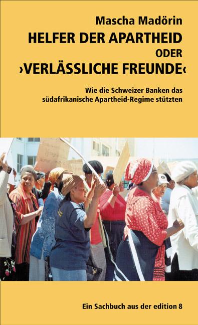 Cover-Bild Helfer der Apartheid oder "Verlässliche Freunde"