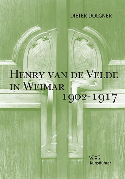 Cover-Bild Henry van de Velde in Weimar 1902-1917