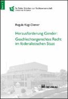 Cover-Bild Herausforderung Gender: Geschlechtergerechtes Recht im föderalistischen Staat