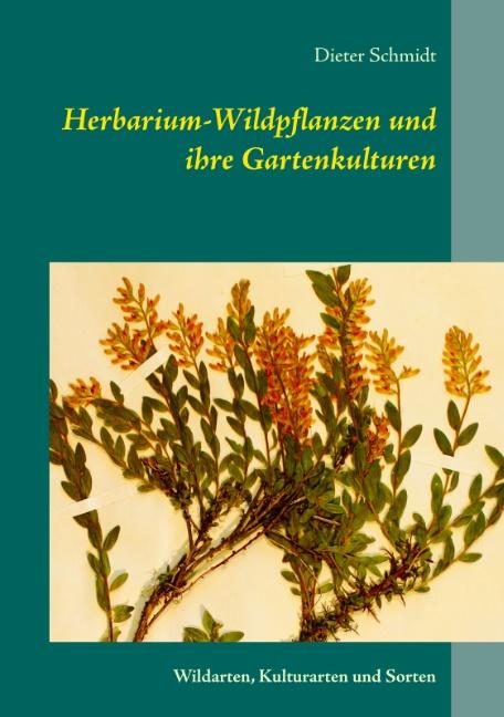 Cover-Bild Herbarium-Wildpflanzen und ihre Gartenkulturen