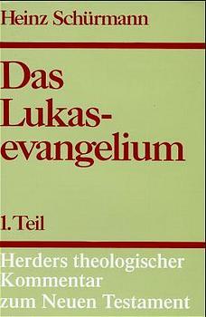 Cover-Bild Herders theologischer Kommentar zum Neuen Testament / Lukasevangelium