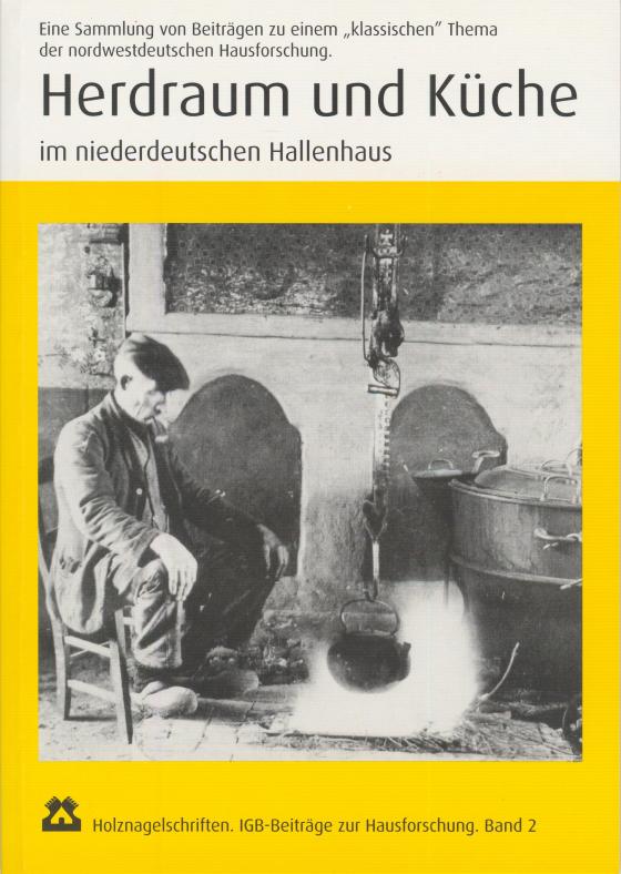 Cover-Bild Herdraum und Küche im niederdeutschen Hallenhaus