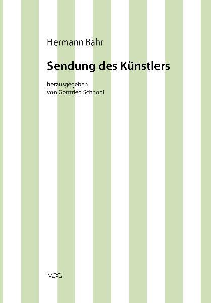 Cover-Bild Hermann Bahr / Sendung des Künstlers