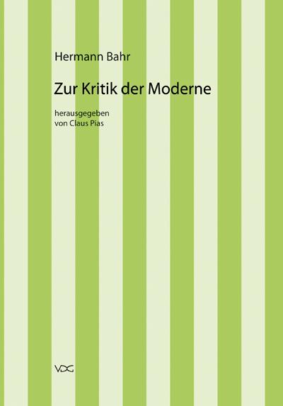 Cover-Bild Hermann Bahr / Zur Kritik der Moderne