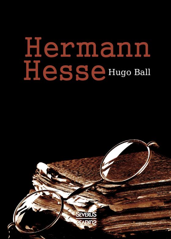 Cover-Bild Hermann Hesse: Sein Leben und sein Werk