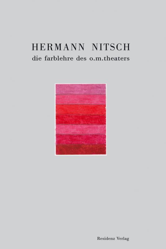 Cover-Bild Hermann Nitsch - die farblehre des o. m. theaters