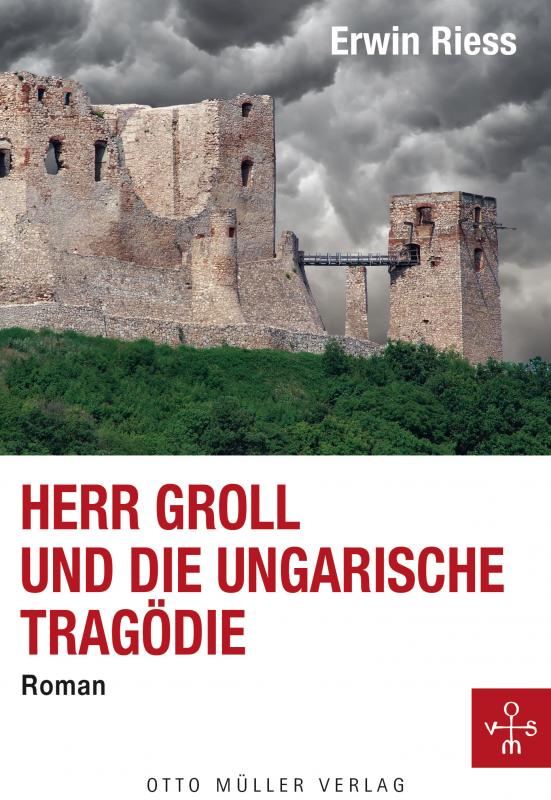 Cover-Bild Herr Groll und die ungarische Tragödie