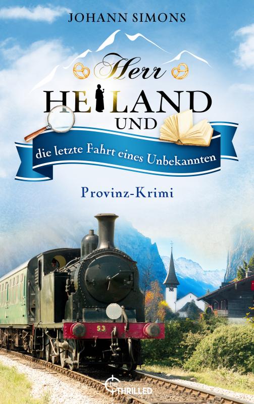 Cover-Bild Herr Heiland und die letzte Fahrt eines Unbekannten