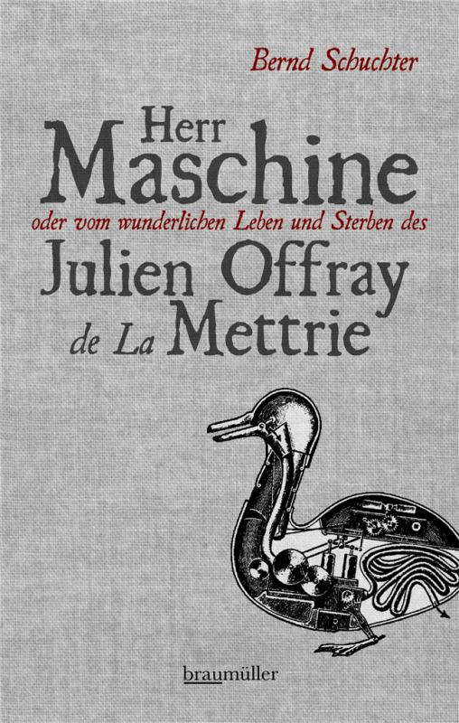 Cover-Bild Herr Maschine oder vom wunderlichen Leben und Sterben des Julien Offray de La Mettrie