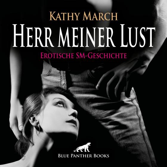 Cover-Bild Herr meiner Lust | Erotik Audio SM-Story | Erotisches SM-Hörbuch Audio CD