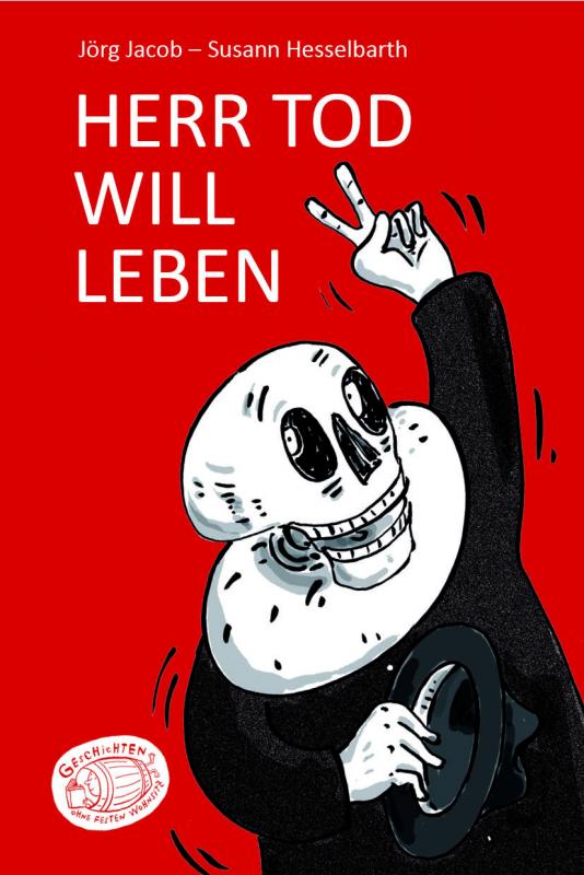 Cover-Bild Herr Tod will leben / Godot gießt nach