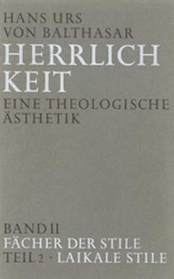 Cover-Bild Herrlichkeit. Eine theologische Ästhetik / Fächer der Stile