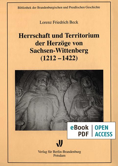 Cover-Bild Herrschaft und Territorium der Herzöge von Sachsen-Wittenberg (1212-1422)