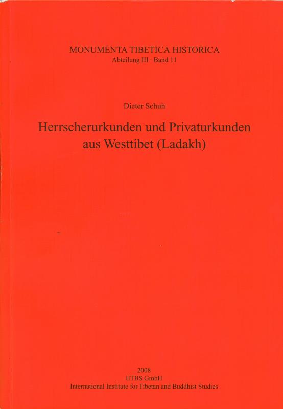 Cover-Bild Herrscherurkunden und Privaturkunden aus Westtibet (Ladakh)