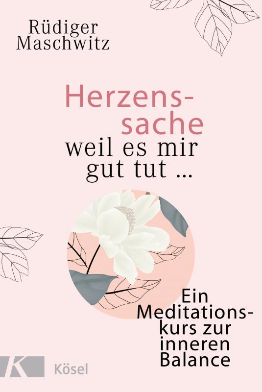 Cover-Bild Herzenssache - weil es mir gut tut...